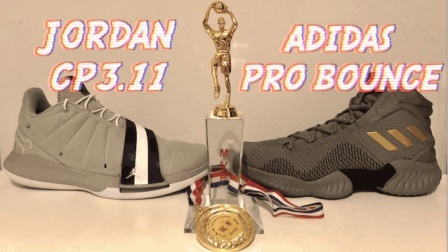 【ENZO】冠军战靴——Jordan CP3.11(保罗11) & adidas Pro Bounce实战测评(本期有抽奖)