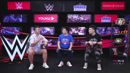 【摔角吧！斗士】WWE SD 第1160期：姚全携橙子亮羽品鉴本期SD
